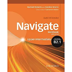 Оксфорд Navigate B2.1 Upper-Intermediate Workbook with CD (without key)
