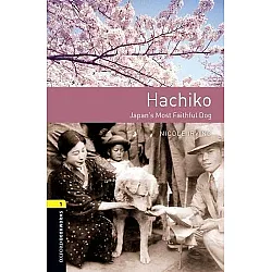 Oxford Bookworms Library Level 1 Hachiko: Japan's Most Faithful Dog