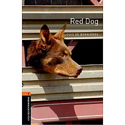 Oxford Bookworms Library Level 2: Red Dog