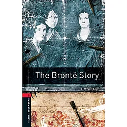 Oxford Bookworms Library Level 3: The Brontë Story