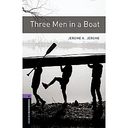 Oxford Bookworms Library Level 4: Three Men in a Boat