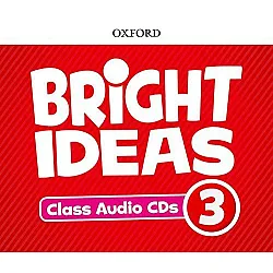 Oxford Bright Ideas Level 3 Class CDs / Английски език - ниво 3: 4 CD