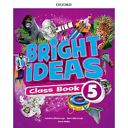 Oxford Bright Ideas Level 5 Class Book / Английски език - ниво 5: Учебник