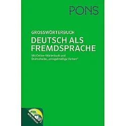 PONS: Grossworterbuch, Deutschals, Fremdsprache / Mit Online - Worterbuchund Verbscheibe