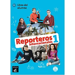 Reporteros internacionales 1 · Nivel A1 Libro del alumno + CD 1er TRIM. 2018