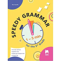 Speedy Grammar. Тестове за самоконтрол и самооценяване по английски език за 5. клас