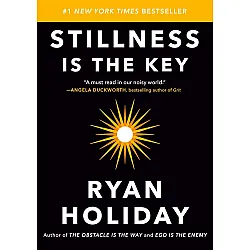 Stillness Is the Key
