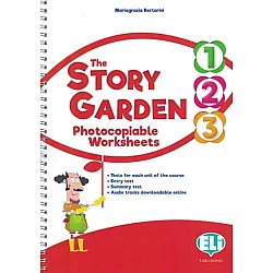 The Story Garden - Level 1-2-3: Photocopiable Worksheets / Английски език - ниво 1, 2, 3: Работни листове