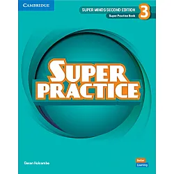 Super Minds 2nd Еdition Level 3 Super Practice Book British English / Английски език - ниво 3: Тетрадка с упражнения