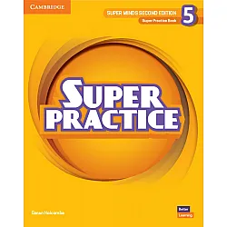Super Minds 2nd Еdition Level 5 Super Practice Book British English / Английски език - ниво 5: Тетрадка с упражнения