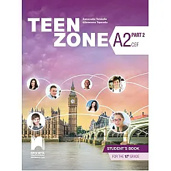 Teen Zone A2, Part 2. Английски език за 12. клас, втори чужд език. Учебна програма 2024/2025 (Просвета)