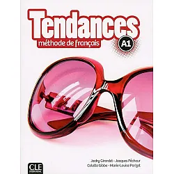 Tendances Methode de francais A1 / Учебник по френски език за 8. - 12. клас (ниво A1)