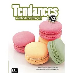 Tendances Methode de francais A2 / Учебник по френски език (ниво A2)