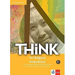 Think for Bulgaria B1 - Part 1: Workbook / Тетрадка по английски език - ниво B1: Част 1. Учебна програма 2023/2024 (Клет)