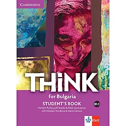 Think for Bulgaria В1.1: Student's Book + Online Access / Английски език - ниво В1.1: Учебник + код.  Учебна програма 2024/2025 (Клет)