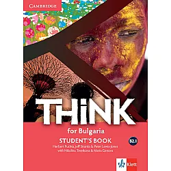 Think for Bulgaria В2.1: Student's Book / Английски език за 11. и 12 клас. Учебна програма 2023/2024 (Клет)