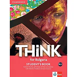 Think for Bulgaria В2.1: Student's Book +  Online Access/ Английски език - ниво В2.1: Учебник + код. Учебна програма 2024/2025 (Клет)