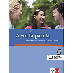 A voi la parola - Libro + CD
