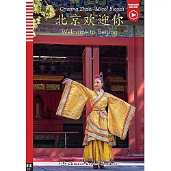 Welcome to Beijing + Downloadable Multimedia (Chinese Graded Readers)
