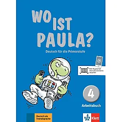 Wo ist Paula? 4 Arbeitsbuch mit CD-ROM (MP3- Audios) A1.2
