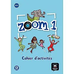 Zoom 1 · Nivel A1.1 Cuaderno de actividades FLE + CD