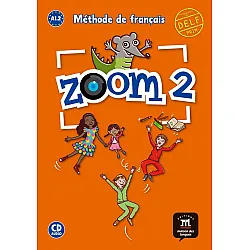Zoom 2 Nivel A1.2 Libro del alumno + CD