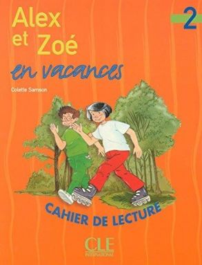 Alex et Zoe 2- Учебна тетрадка за четене по френски език за 3. и 4. клас (по новата програма)