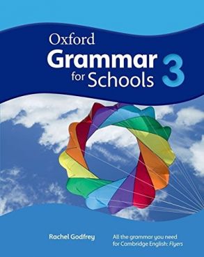 Oxford Grammar for Schools 3 - Английска граматика за 6. клас