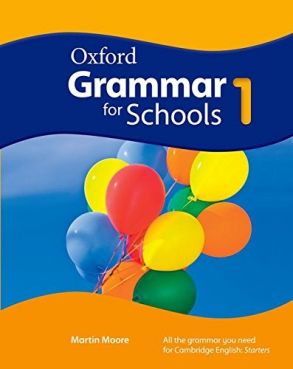 Oxford Grammar for Schools 1 - Английска граматика за 6. клас