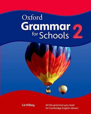 Oxford Grammar for Schools 2 - Английска граматика за 6. клас