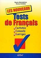 Les Nouveaux Tests de Français - Тестове по френски език