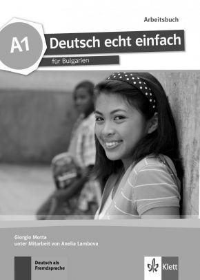 Deutsch echt einfach, ниво А1 - Учебна тетрадка по немски език
