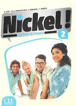 Nickel 2, ниво А2-B1 - Учебник по френски език + DVD