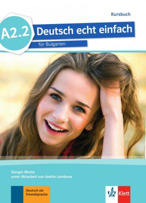 Deutsch echt einfach, ниво А2.2 - Учебник по немски език
