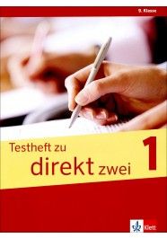 Testheft zu DIREKT zwei 1 - Тестове по немски език за 9. клас
