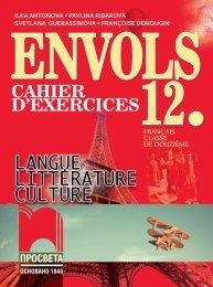 ENVOLS. Langue Littérature Culture Français classe de onzième - Учебна тетрадка по френски език и литература за 12 клас