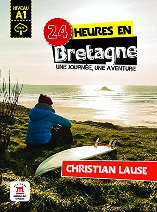 24 heures a Bretagne A1 + MP3 telechargeable