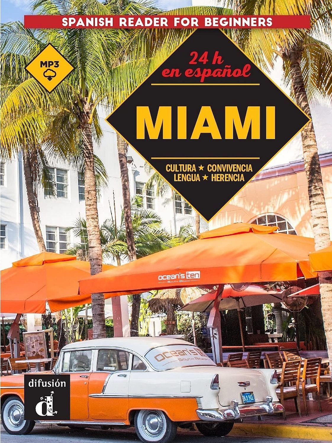 24 horas en espanol: Miami - Libro + Audio MP3 descargable (A1)
