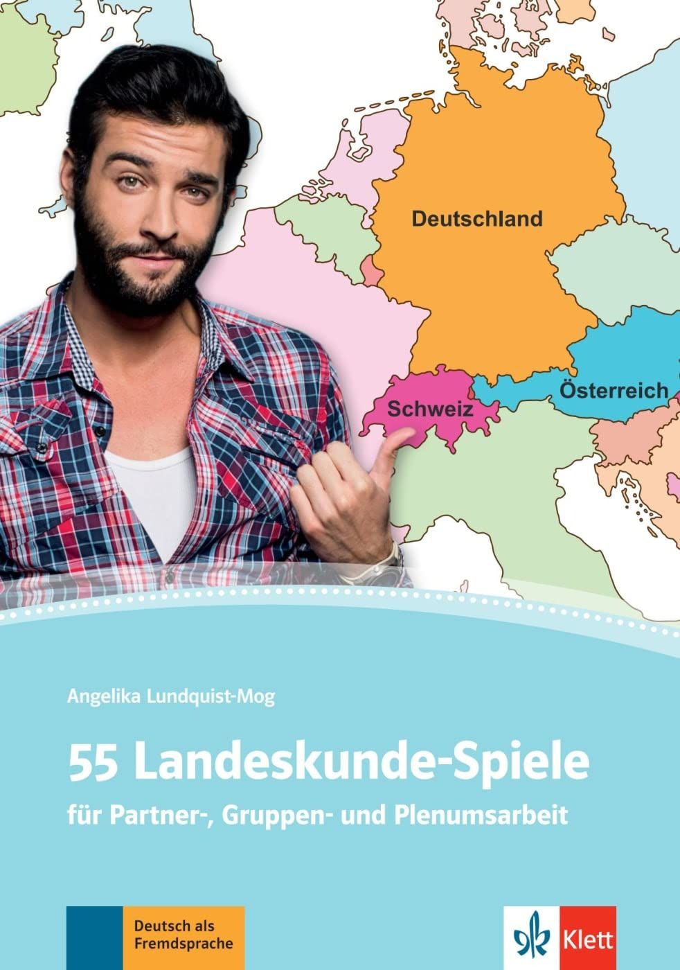 55 Landeskunde-Spiele (Spiele für den DaF-Unterricht)