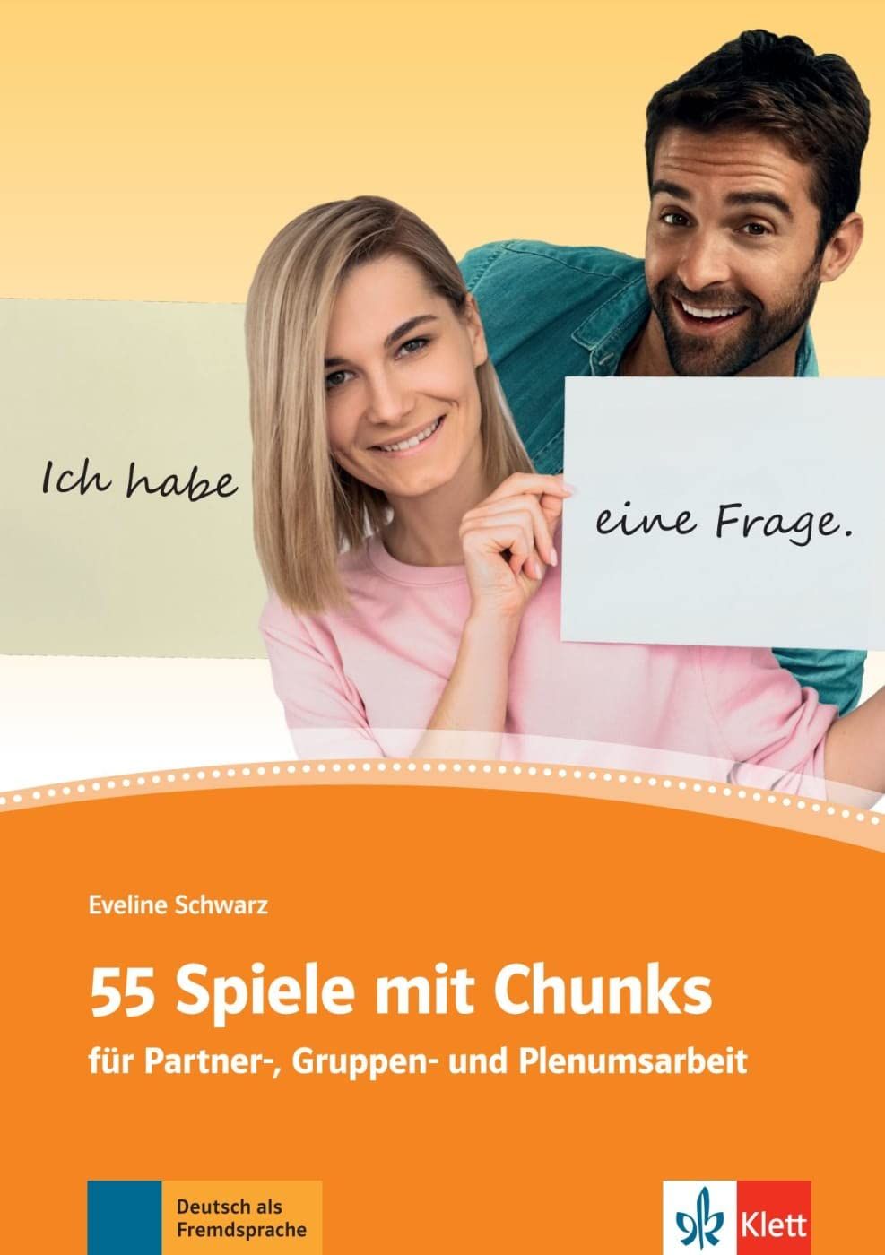 55 Spiele mit Chunks (Spiele für den DaF-Unterricht)