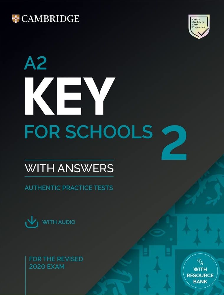 A2 Key for Schools 2 Student's Book with Answers, Audio and Resource Bank