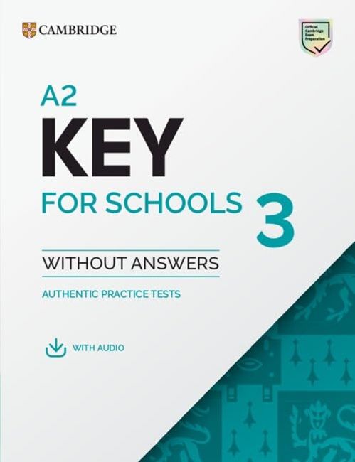 A2 Key for Schools 3 Student's Book without Answers with Digital Pack / Английски език: Изпитни материали без отговори + онлайн ресурси