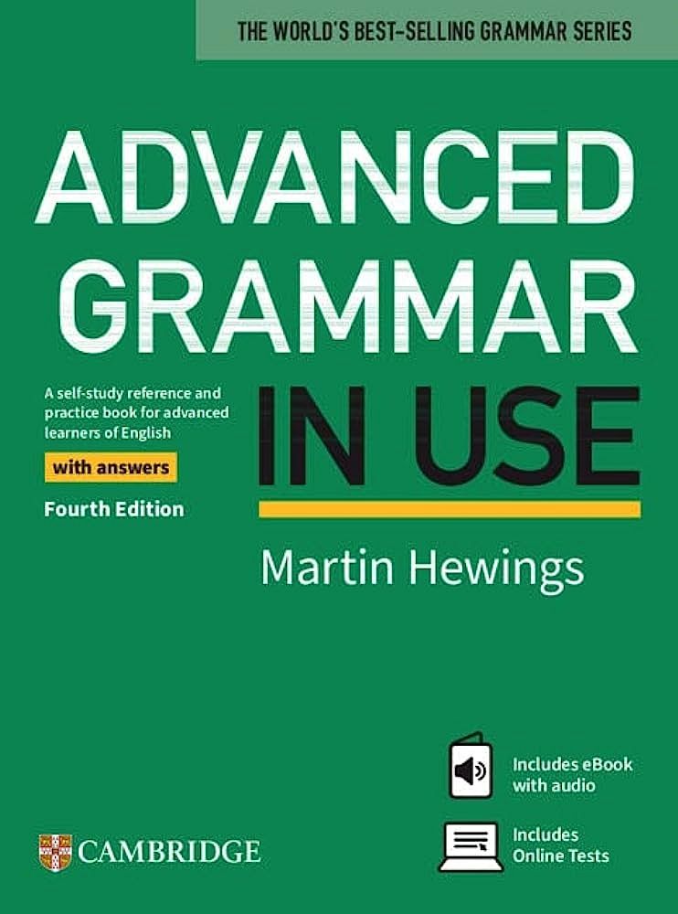 Advanced Grammar in Use: Book with Answers, eBook and Online Test (4th Edition)