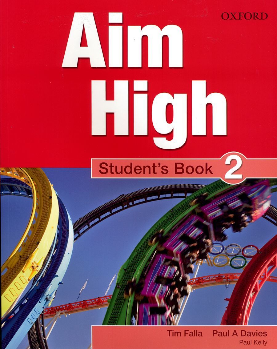 Aim High Level 2 Student's Book / Английски език за 9 - 12. клас - ниво 2: Учебник