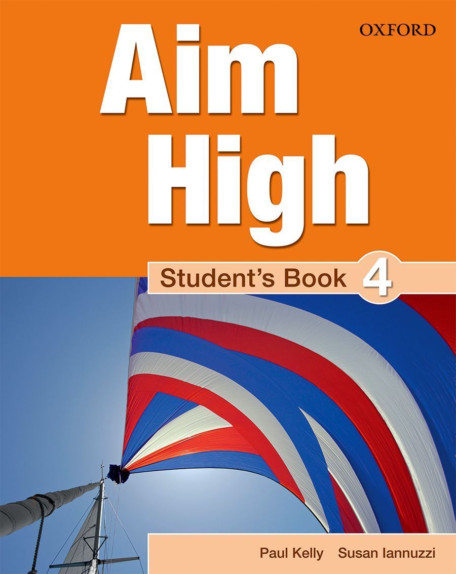 Aim High Level 4 Student's Book / Английски език за 9 - 12. клас - ниво 4: Учебник
