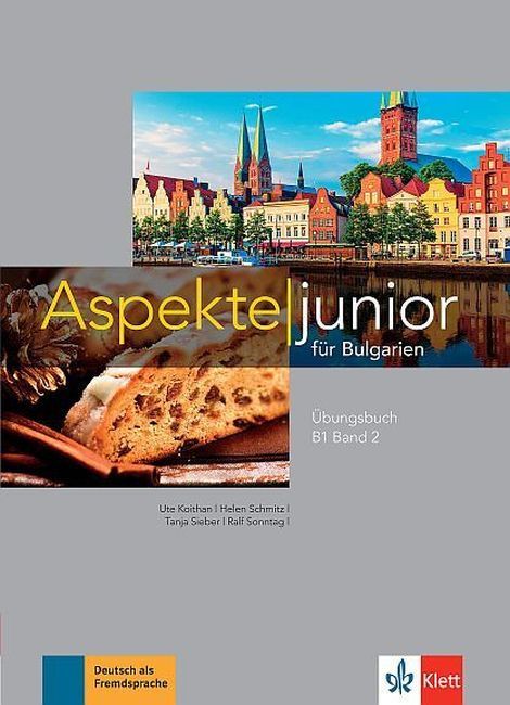 Aspekte junior für Bulgarien B1 - Band 2: Arbeitsbuch / Работна тетрадка по немски език + CDs - ниво B1. Учебна програма 2023/2024 (Клет)