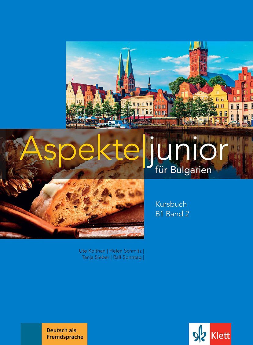 Aspekte junior für Bulgarien B1 - Band 2: Lehrbuch / Немски език - ниво B1. Учебна програма 2023/2024 (Клет)