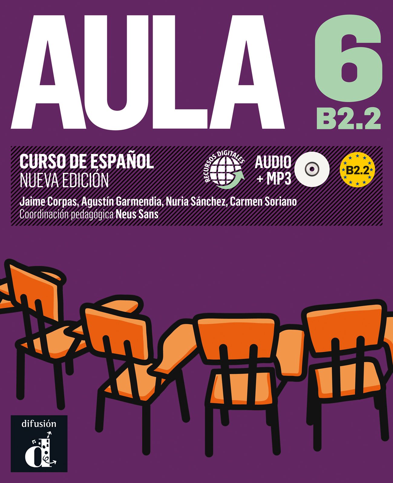 Aula 6 Nueva edición · Nivel B2.2 Libro del alumno + CD