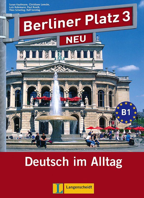 Berliner Platz Neu 3: Немски език - ниво В1 (Учебник и учебна тетрадка + 2 CD)