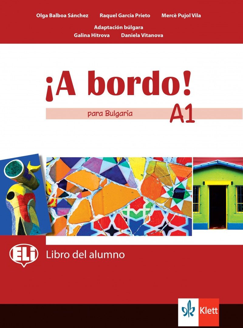 A bordo! para Bulgaria A1: Libro del alumno + acceso en línea / Испански език - ниво A1: Учебник за 8. клас + код. Учебна програма 2024/2025 (Клет)